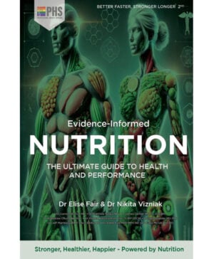 Evidence-Informed Nutrition 2nd Edition